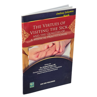 The Virtues Of Visiting The Sick