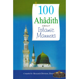 100 Ahadith About Islamic Manners Hardcover Dar Al-Tawhid