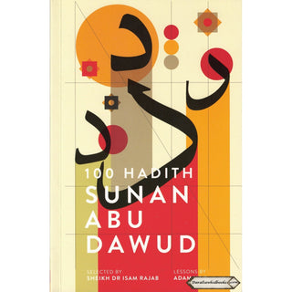 100 Hadith Sunan Abu Dawud By Sheikh Dr Isam Rajab