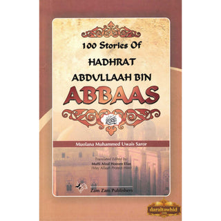 100 Stories of Hadhrat Abdullah bin Abbaas