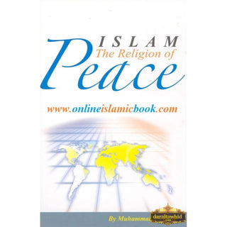 Islam The Religion of Peace By Muhammad Ibrahim