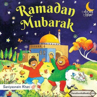 Ramadan Mubarak Board Book by Saniyasnain Khan