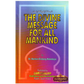 The Divine Message for All Mankind By Dr. Norlain Dindang Mababaya