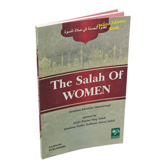The Salah of Women by Maulana Muhammad Ebrahim