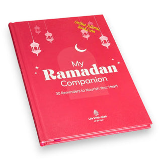 My Ramadan Companion 30 Reminders to Nourish Your Heart
