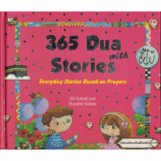 365 Dua with Stories By Ali CaraCam, Hasibe Sahin