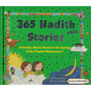 365 Hadith with Stories By Ali CaraCam, Hasibe Sahin