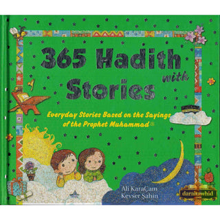 365 Hadith with Stories By Ali Cara Cam Hasibe Sahin