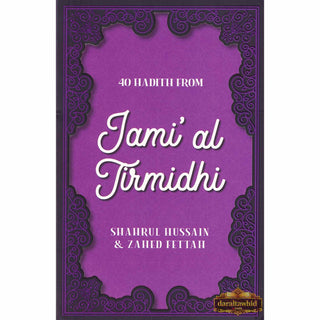 40 Hadith Collection by Shahrul Hussain & Zahed Fettah