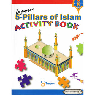 5-Pillars of Islam Activity Book (for Beginners) By Husain A. Nuri