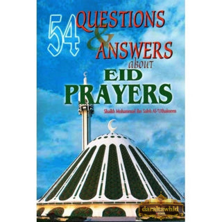 54 Questions & Answers About Eid Prayers