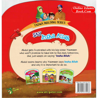 Say Insha Allah (Taqwa Building Series) By Ali Gator