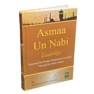 Asmaa Un Nabi by Mohammad Ali bin Zubair Ali