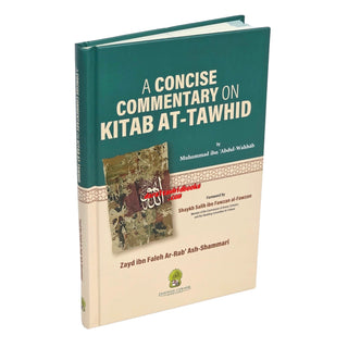 A Concise Commentary on the Book of Tawhid    ISBN: 9786297545318
