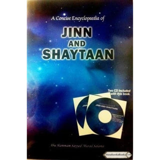A Concise Encyclopedia of Jinn And Shaytaan (with 2 Cds)