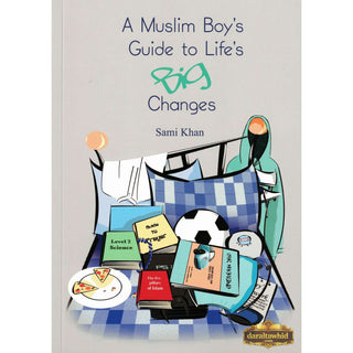 A Muslim Boys Guide to Lifes Big Changes By Sami Khan,ISBN: 9781842000724