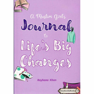 A Muslim Girl's Guide to Life's Big Changes