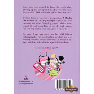 A Muslim Girls Guide to Lifes Big Changes By Rayhana Khan,ISBN: 9781842000656