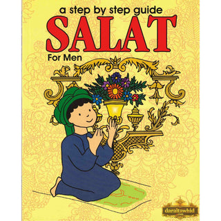 A Step by Step Guide Salat For Men,ISBN: 9798179470892