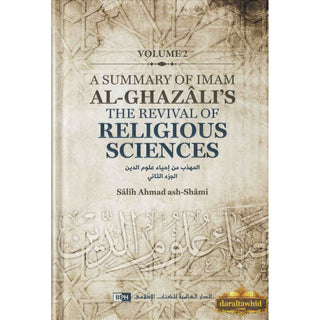 A Summary of Imam al-Ghazali’s The Revival of ReligiousA Summary of Imam al-Ghazali’s The Revival of Religious