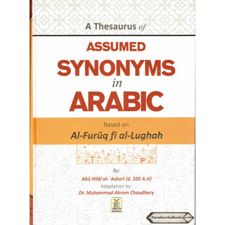 A Thesaurus of Assumed Synonyms in Arabic By Abu Hilal al- Askari