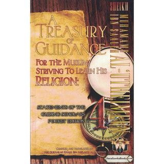 A Treasury of Guidance For the Muslim Striving to Learn his Religion,Pocket Edition (Volume 4) By Abu Sukhalih Khalil Ibn Abelahyi Al-Amreekee