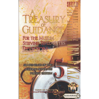 A Treasury of Guidance For the Muslim Striving to Learn his Religion,Pocket Edition (Volume 5) By Abu Sukhalih Khalil Ibn Abelahyi Al-Amreekee