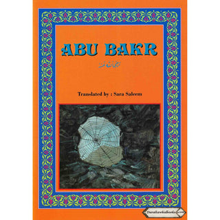 Abu Bakr (RA) By Sara Saleem