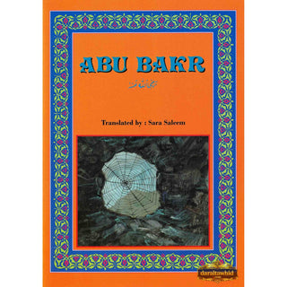 Abu Bakr (RA) By Sara Saleem (Softcover),ISBN: 9781897940471