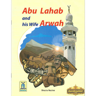 Abu Lahab and his Wife Arwah By Shazia Nazlee