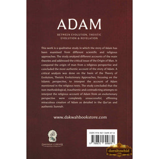 Adam : Between Evolution, Theistic Evolution & Revelation By Ibrahim Elshahat