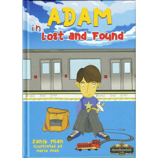 Adam in Lost and Found by Zanib Mian,ISBN: 9780956419613