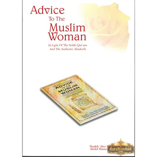 Advice to the Muslim Woman By Shaikh Alee Bin Hasan Bin Abdul Hameed Al-Halabee