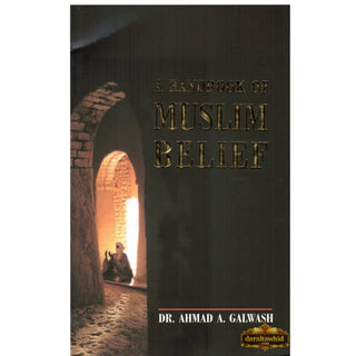 A handbook of Muslim Belief By Ahmad A Galwash,ISBN: 9788187570466
