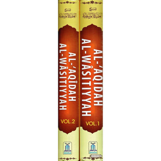 Al-Aqidah Al-Wasitiyyah (2 Vol. Set) By Muhammad bin Salih Al-Uthaimeen