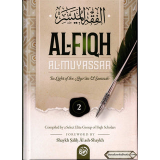 Al-Fiqh Al-Muyassar in light of the Quran & Sunnah Part 2