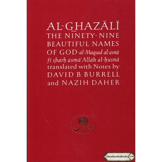 Al-Ghazali on the Ninety-nine Beautiful Names of God (Ghazali Series) By Abu Hamid Muhammad al-Ghazali