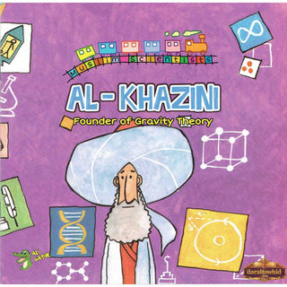 Al-Khazini: Founder of Gravity Theory (Muslim Scientist Series) By Ali Gator,ISBN: 9781921772696