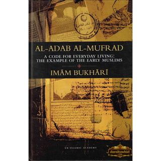 Al Adab Al Mufrad by Imam Bukhari By Imam Bukhari
ISBN:&nbsp;9781872531182
