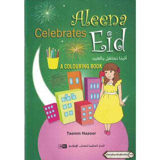 Aleena Celebrates Eid (Colouring book) By Tasnim Nazeer