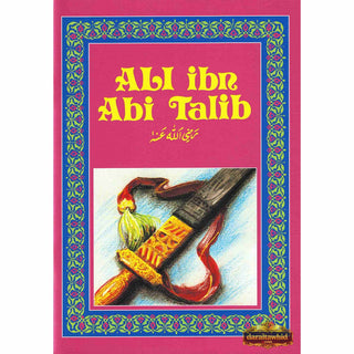 Ali ibn Abi Talib (RA) BY Amal Khatab (Softcover),ISBN: 9781842000816