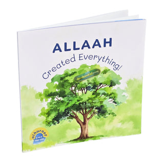Allaah Created Everything-My 1st Book of Tawheed