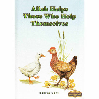 Allah Helps Those Who Help Themselves by Bahiya Gent,ISBN: 9781842000298