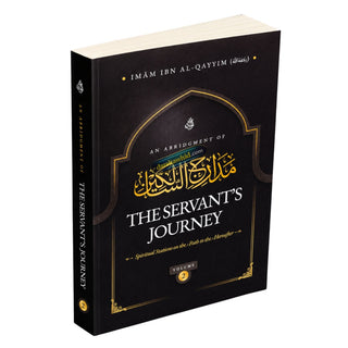 An Abridgment of The Servants Journey By Ibn Al-Qayyim
Vol1: ISBN: 9798999969408
Vol2: ISBN: 9798999969422
Vol3: ISBN: 9798999969439