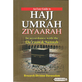 An Easy Guide to Hajj Umrah and Ziyaarah (Pocket Size)