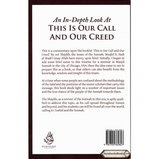 An In-Depth Look At This is Our Call and Our Creed By Allamah Muqbil B.hadi Alp-Wadi'i