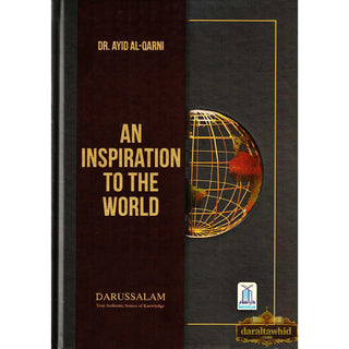 An Inspiration to the World by Dr. Aid al-Qarni