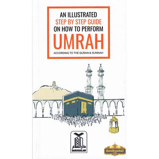 An Illustrated Step by Step Guide on How to Perform Umrah Pocket Plus,ISBN: 9781915851727