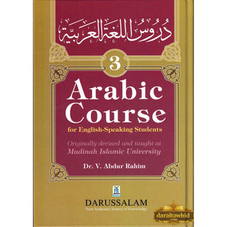 Arabic Course for English -Speaking Students Vol 3 By Dr V. Abdur Rahim