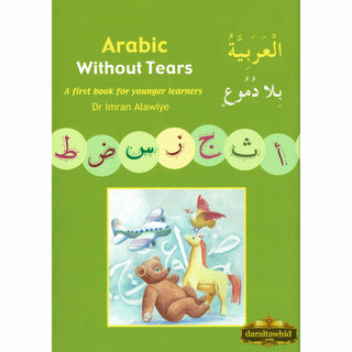 Arabic Without Tears Book 1 By Imran Hamza Alawiye